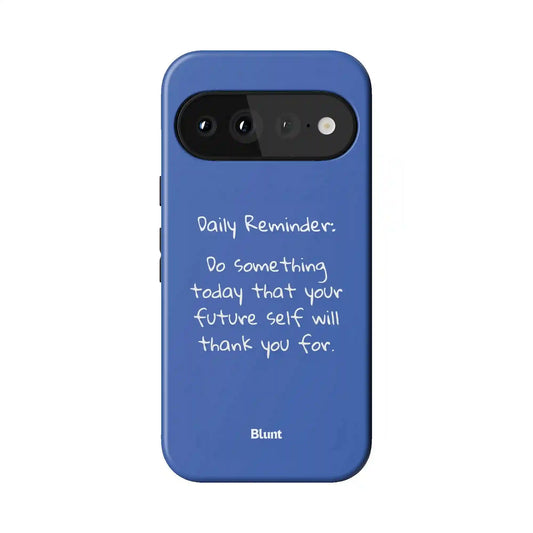 Daily Reminder Pixel Case