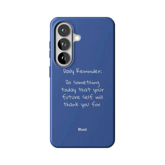 Daily Reminder Samsung Case